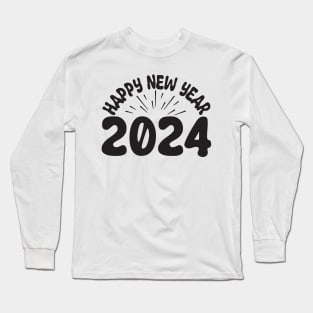 Happy New Year 2024 Long Sleeve T-Shirt